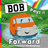 Cover image for Bob Pays it Forward