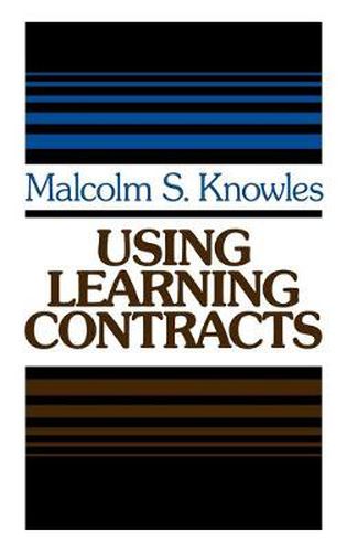 Cover image for Using Learning Contracts: Practical Approaches to Individualizing and Structuring Learning