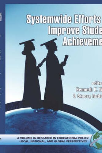 Cover image for System-Wide Efforts to Improve Student Achievement