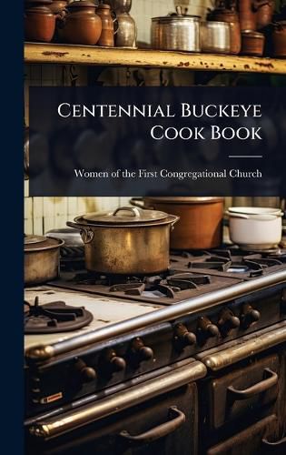 Cover image for Centennial Buckeye Cook Book