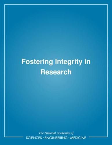 Fostering Integrity in Research