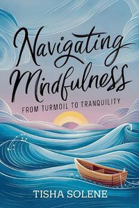 Cover image for Navigating Mindfulness