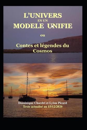 Cover image for L'Univers en un modele unifie: Contes et legendes du cosmos