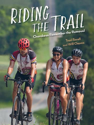 Cover image for Riding the Trail: Cherokees Remember the Removal