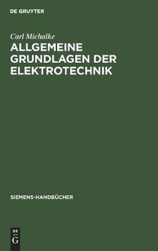 Cover image for Allgemeine Grundlagen Der Elektrotechnik