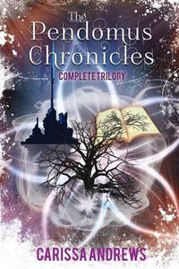 Cover image for The Complete Pendomus Chronicles Trilogy: Books 1-3 of the Pendomus Chronicles Dystopian Series