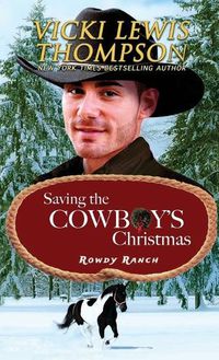 Cover image for Saving the Cowboy's Christmas