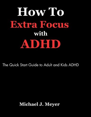 How to Extra Focus with ADHD