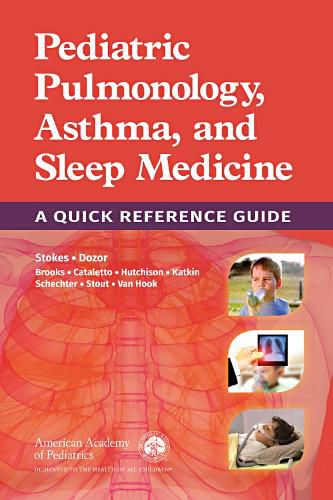 Cover image for Pediatric Pulmonology, Asthma, and Sleep Medicine: A Quick Reference Guide
