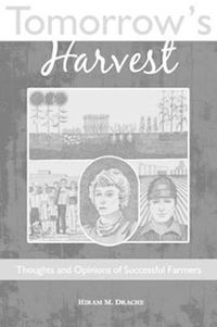 Cover image for Tomorrow's Harvest: Thoughts and Opinions of Successful Farmers