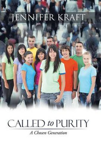 Cover image for Called to Purity: A Chosen Generation