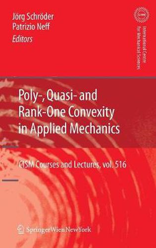 Cover image for Poly-, Quasi- and Rank-One Convexity in Applied Mechanics