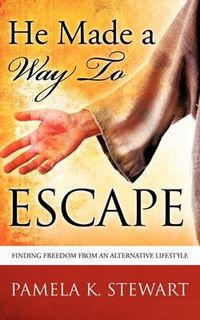 Cover image for He Made a Way to Escape