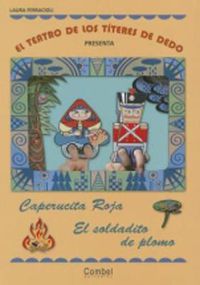 Cover image for El teatro de los titeres de dedo presenta....: Caperucita roja - El soldadito
