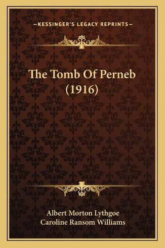 Cover image for The Tomb of Perneb (1916)