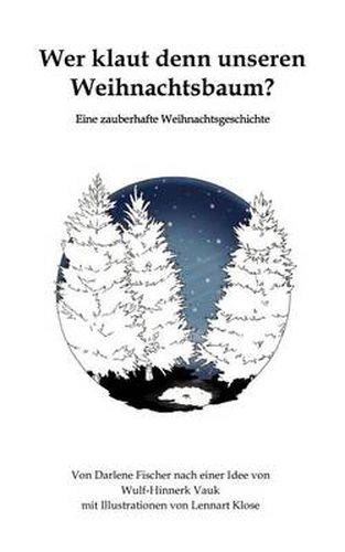 Cover image for Wer klaut denn unseren Weihnachtsbaum?