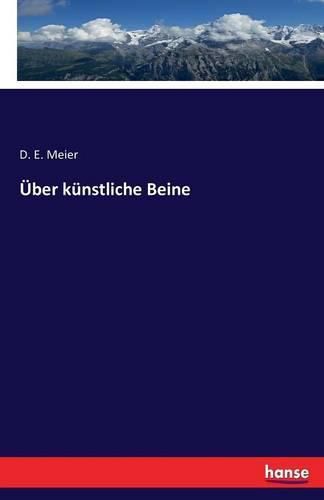 Cover image for UEber kunstliche Beine