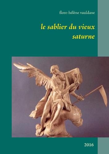 Cover image for Le sablier du vieux saturne