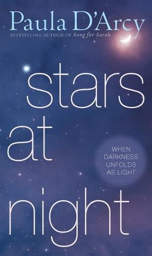 Cover image for Stars at Night: When Darkness Unfolds as Light