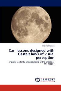 Cover image for Can lessons designed with Gestalt laws of visual perception