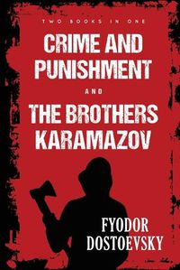 Cover image for Crime and Punishment and The Brothers Karamazov