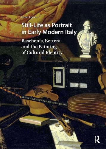 Cover image for Still-Life as Portrait in Early Modern Italy
