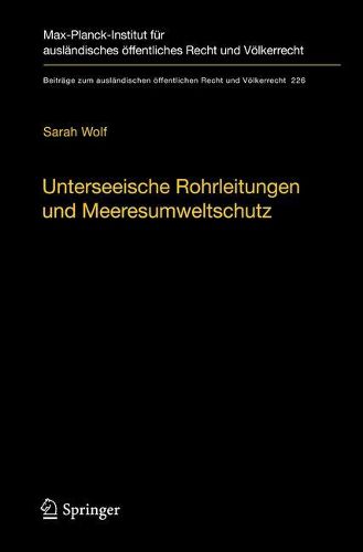 Cover image for Unterseeische Rohrleitungen und Meeresumweltschutz: Eine voelkerrechtliche Untersuchung am Beispiel der Ostsee