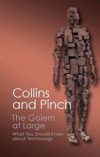 Cover image for The Golem at Large: What You Should Know about Technology