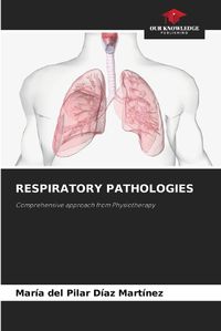 Cover image for Respiratory Pathologies