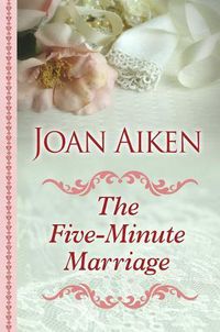 Cover image for The Five-Minute Marriage