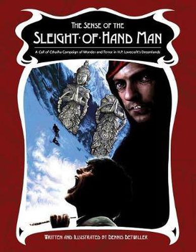 The Sense of the Sleight-Of-Hand Man: A Dreamlands Campaign for Call of Cthulhu