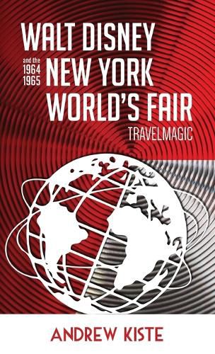 Walt Disney and the 1964-1965 New York World's Fair