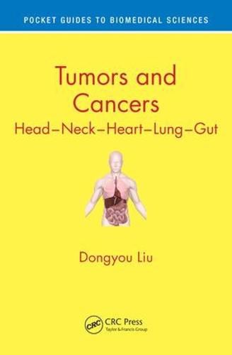 Tumors and Cancers: Head - Neck - Heart - Lung - Gut