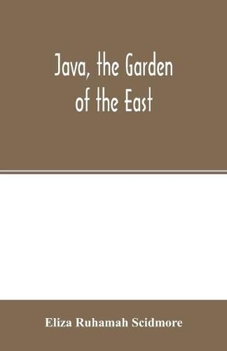 Cover image for Java, the garden of the East