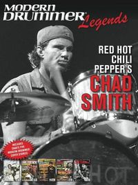 Cover image for Modern Drummer Legends:: Red Hot Chili Peppers' Chad Smith