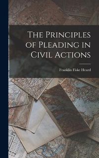 Cover image for The Principles of Pleading in Civil Actions