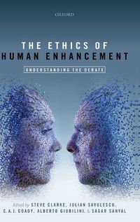 Cover image for The Ethics of Human Enhancement: Understanding the Debate