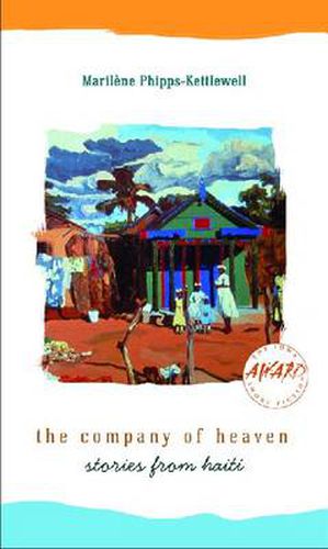Cover image for The Company of Heaven: Stories from Haiti