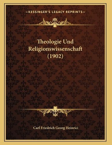Cover image for Theologie Und Religionswissenschaft (1902)