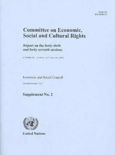 Committee on Economic, Social and Cultural Rights: report on the forty-sixth and forty-seventh Sessions (2-20 May 2011, 14 November - 2 December 2011)