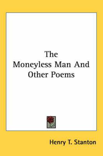 Cover image for The Moneyless Man and Other Poems