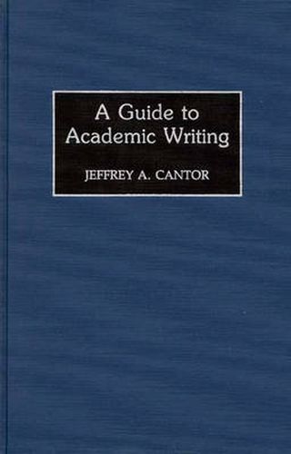 A Guide to Academic Writing