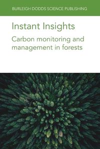 Cover image for Instant Insights: Carbon Monitoring and Management in Forests