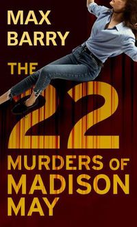 Cover image for The 22 Murders of Madison May