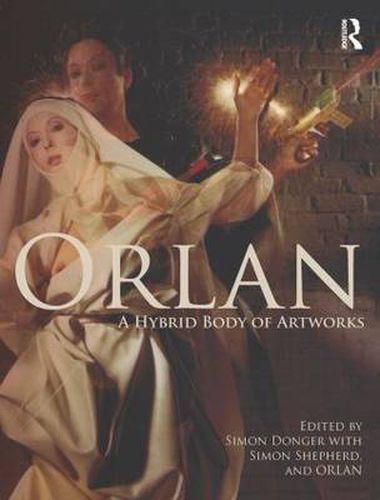 Cover image for ORLAN: A Hybrid Body of Artworks