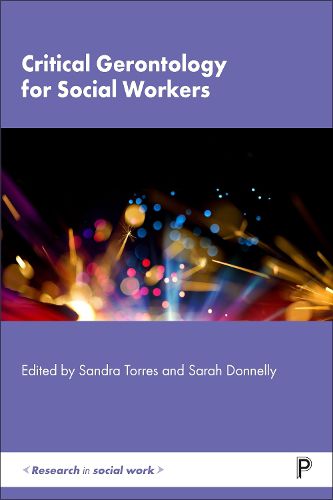 Cover image for Critical Gerontology for Social Workers