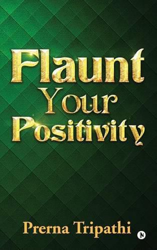 Cover image for Flaunt Your Positivity