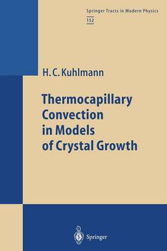 Cover image for Thermocapillary Convection in Models of Crystal Growth