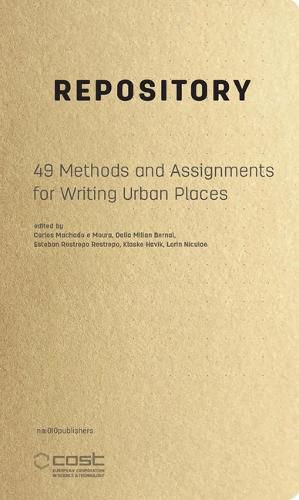 Cover image for Repository - 49 Methods and Assignments for Writing Urban Places