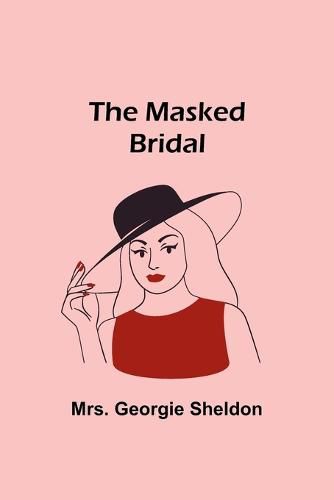 Cover image for The Masked Bridal